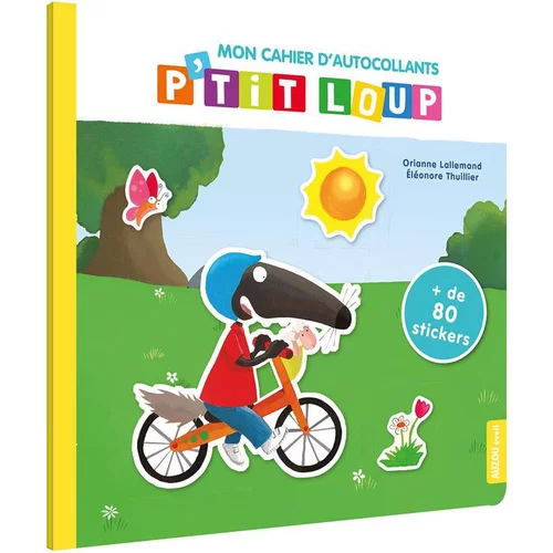 Mon cahier d'autocollants p'tit loup. Editions Auzou