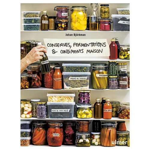 Conserves, fermentations et condiments maison Editions Ulmer