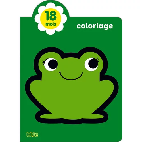 Mes tout premiers coloriages brillants – Petite grenouille édit. Lito
