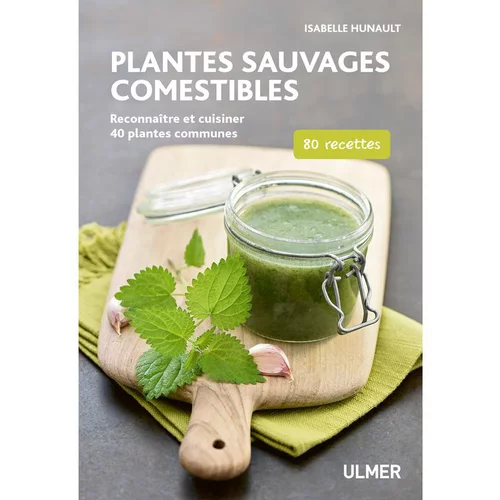 Plantes Sauvages Comestibles 128 pages Éditions Eugen ULMER