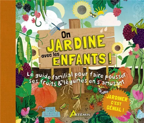 Livre "On jardine avec les enfants !" aux Éditions Artémis