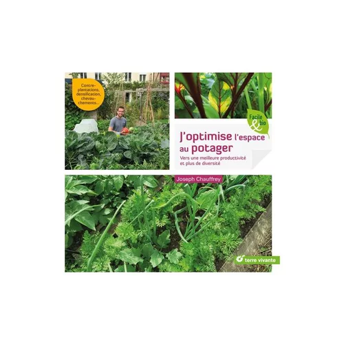 J'optimise l'espace au potager aux éditions Terre vivante