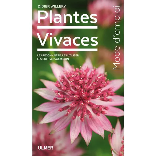 Plantes Vivaces Mode d'Emploi 288 pages Éditions Eugen ULMER