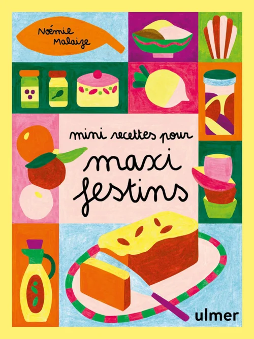 Livre "Mini recettes pour maxi festin" aux Éditions Ulmer