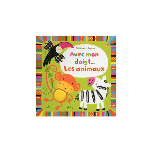 Le livre " Avec mon doigt les animaux " aux Éditions Usborne Publishing