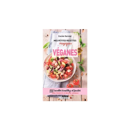 Mes petites recettes magiques véganes