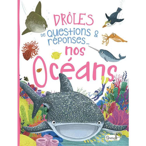 Drôles de question - Nos océans. Editions Grenouille