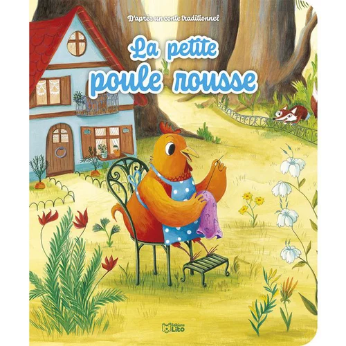 Les minicontes classiques “La petite poule rousse” Editions Lito
