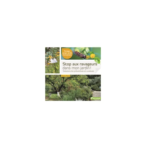 Livre "Stop aux ravageurs dans mon jardin" aux Éditions Terre Vivante