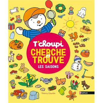 Livre jeu "Cherche et trouve T'choupi : les saisons" aux Éditions Nathan