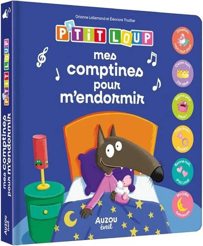 Livre "P'tit loup - mes comptines pour m’endormir" aux Éditions Auzou collection Mes premières musiques