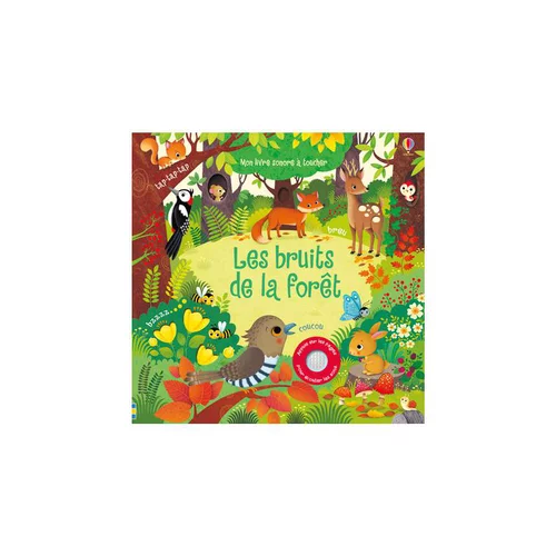 Le livre " Les bruits de la forêt " aux Éditions Usborne Publishing