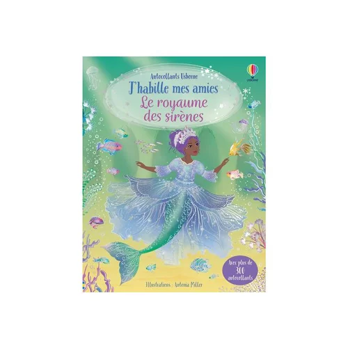 Livre J'habille mes amies "Le royaume des sirènes", Ed USBORNE