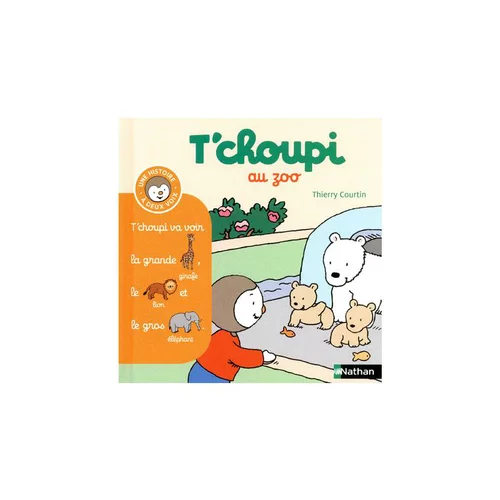 Le livre " T choupi au zoo " aux Éditions Nathan