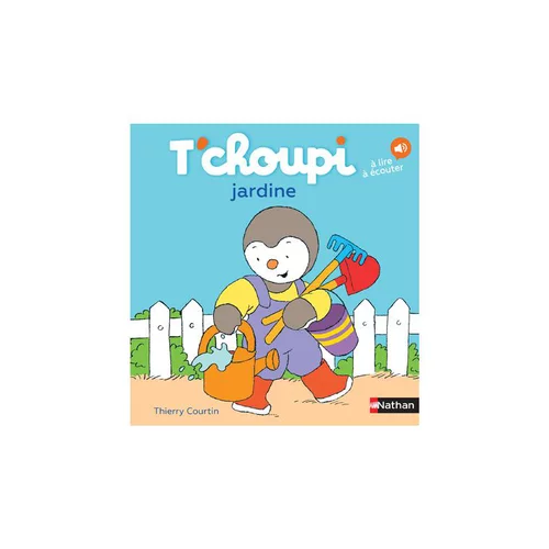Le livre " Tchoupi jardine " aux Éditions Nathan