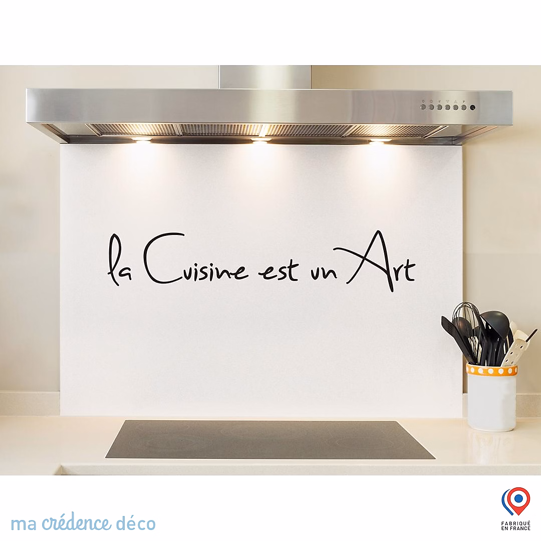 Crédence cuisine fond de hotte Texte La cuisine est un art 1 | Verre trempé – L 90 cm x H 50 cm – MaCrédenceDéco