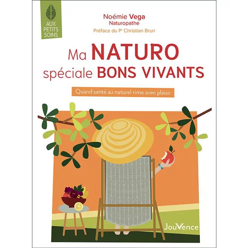 Le livre " Ma naturo spéciale bons vivants " aux Éditions Jouvence
